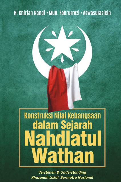 Konstuksi Nilai Kebangsaan Dalam Sejarah Nahdlatul Wathan